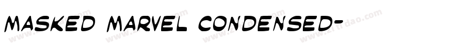 Masked Marvel Condensed字体转换